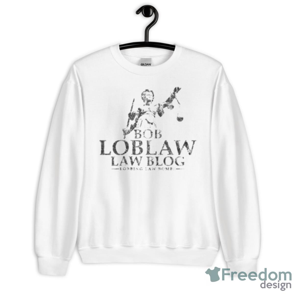 Bob Loblaw Law Blog Variant Arrested Development Shirt - Unisex Heavy Blend Crewneck Sweatshirt