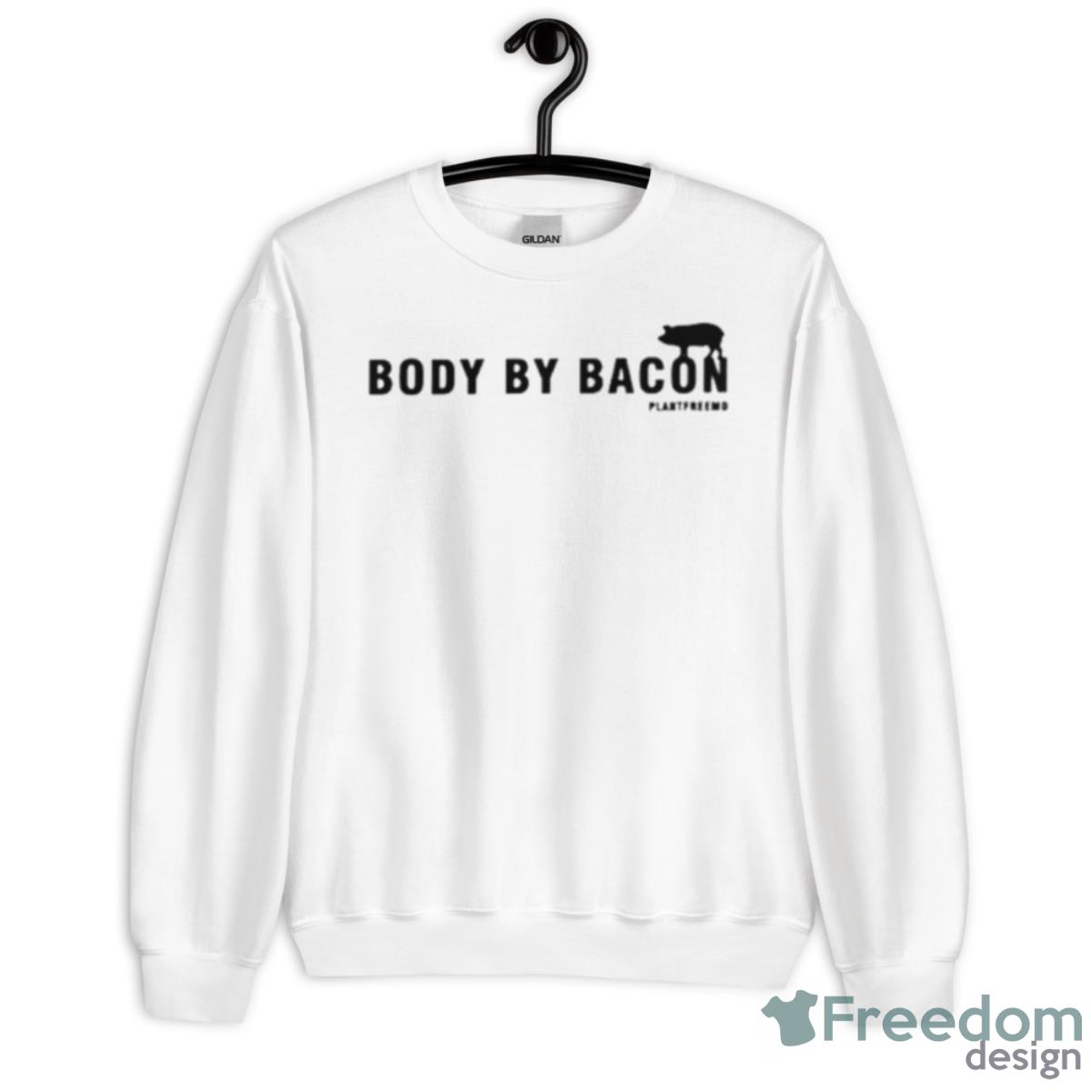 Body By Bacon Plantfreemd Shirt - Unisex Heavy Blend Crewneck Sweatshirt