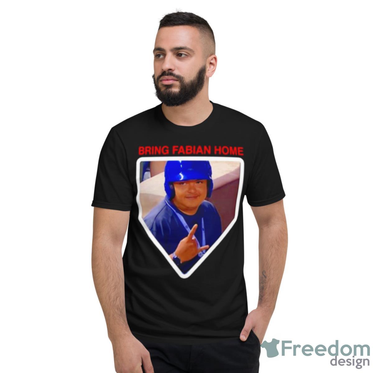 Bring Fabian Home Shirt - Short Sleeve T-Shirt