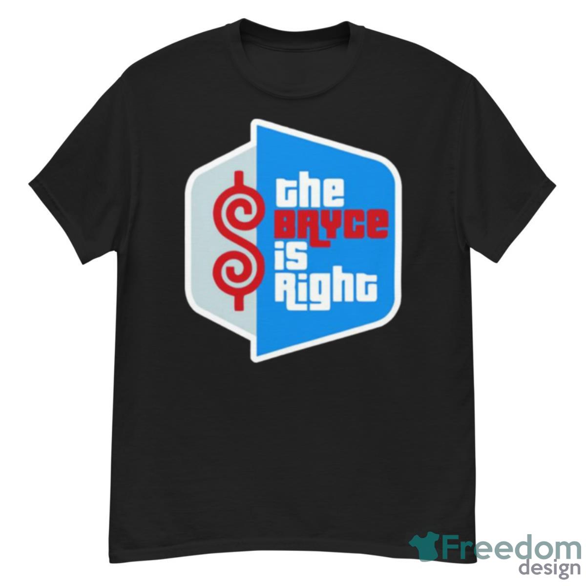 Bryce Harper The Bryce Is Right Shirt - G500 Men’s Classic T-Shirt