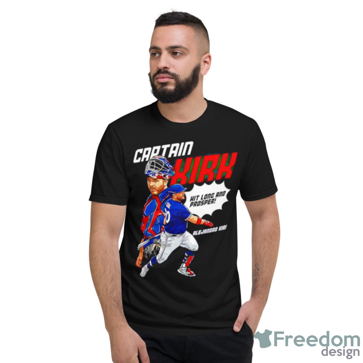 Captain Alejandro Kirk Hit Long And Prosper Shirt - Freedomdesign