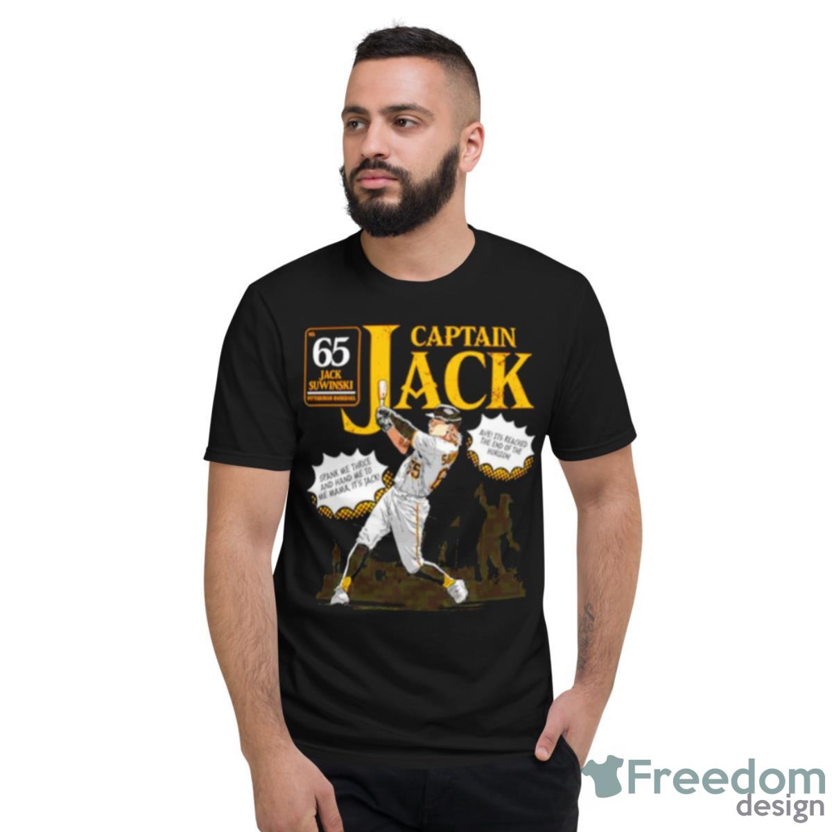 Captain Jack Suwinski Spank Me Thrice And Hand Me To Me Mama It's Jack Shirt  - Freedomdesign