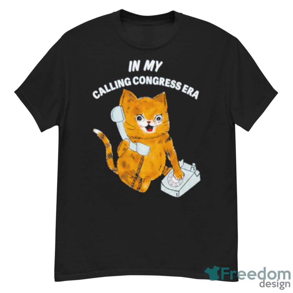 Cat In My Calling Congress Era Shirt - G500 Men’s Classic T-Shirt