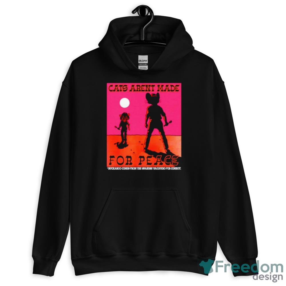 Cats aren’t made for peace Black T Shirt Men And Women - 18500 Unisex Heavy Blend Hooded Sweatshirt Cats aren’t made for peace Black T Shirt Men And Women - 18500 Unisex Heavy Blend Hooded Sweatshirt