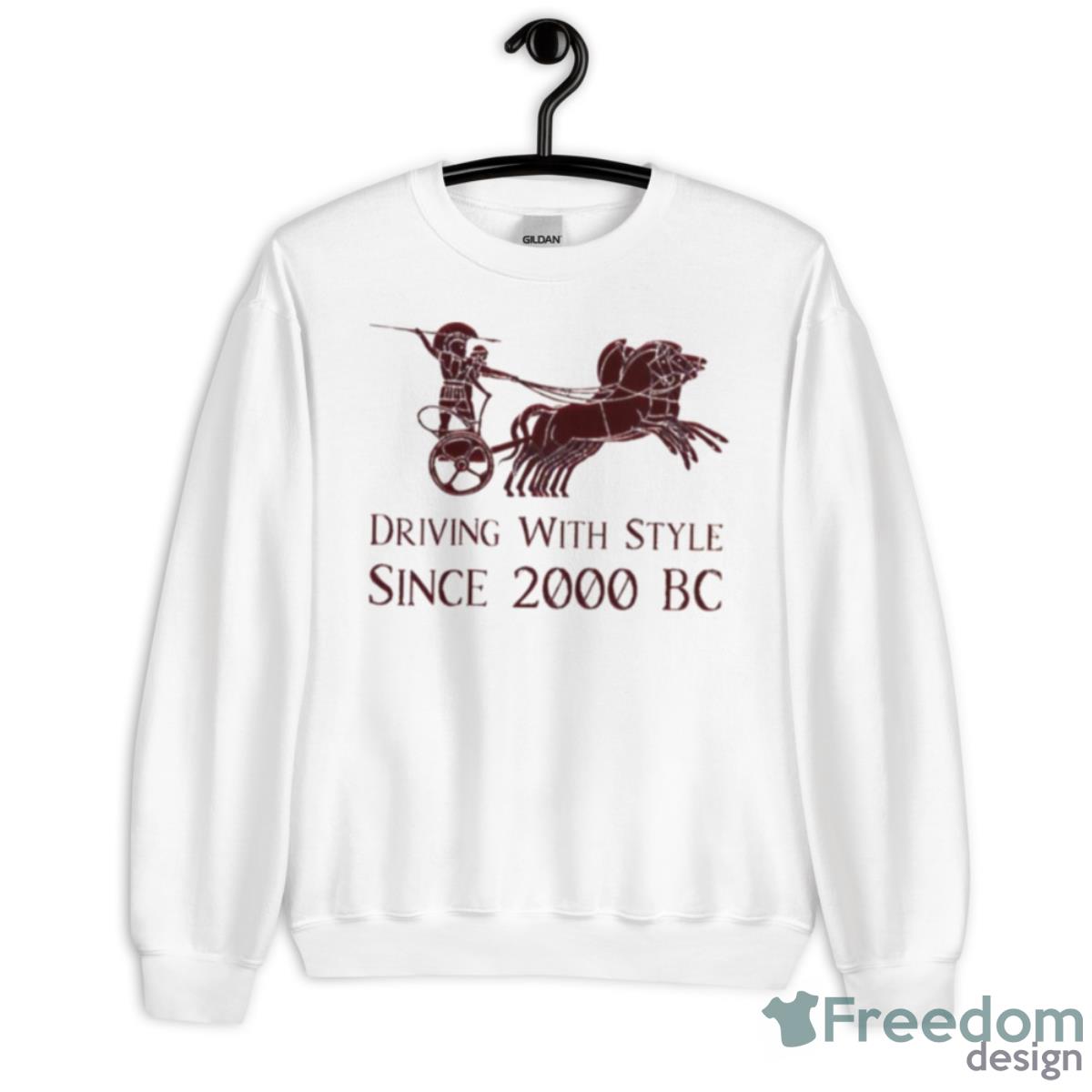 Chariot Driving With Style Since 2000 Bc Shirt - Unisex Heavy Blend Crewneck Sweatshirt