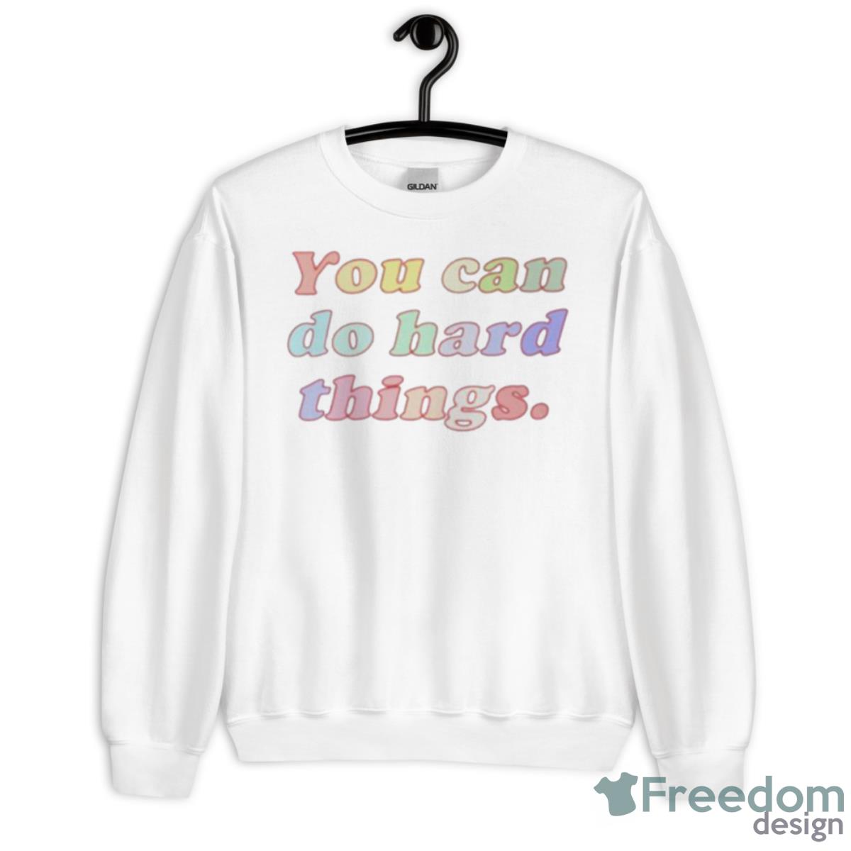 Charlotte Flair You Can Do Hard Things Shirt - Unisex Heavy Blend Crewneck Sweatshirt