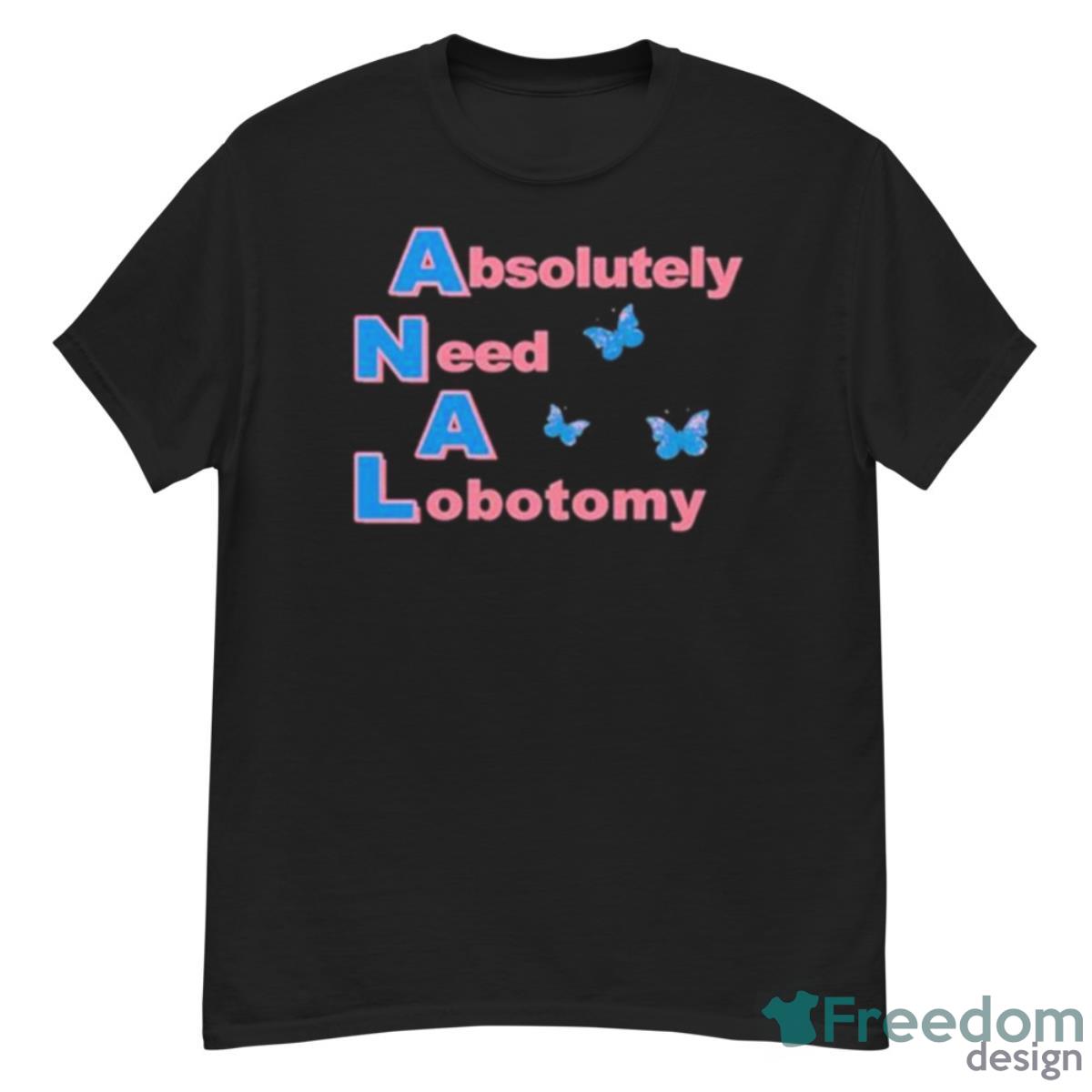 Cherrykitten Absolutely Need A Lobotomy Y2k Shirt - G500 Men’s Classic T-Shirt