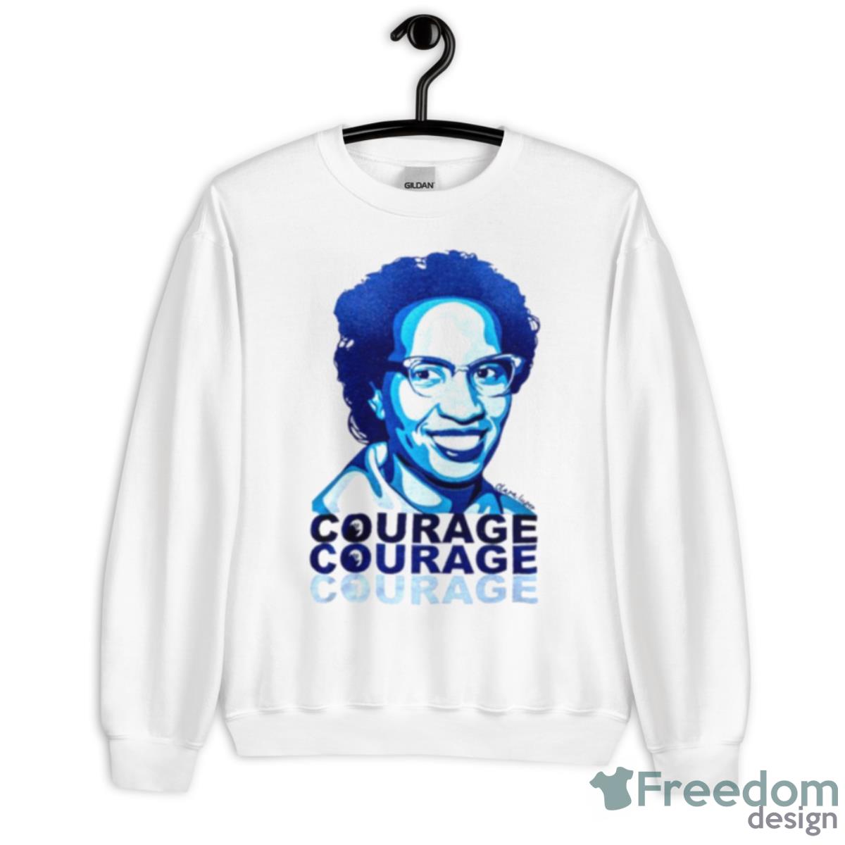 Clara Luper Courage Courage Courage Shirt - Unisex Heavy Blend Crewneck Sweatshirt