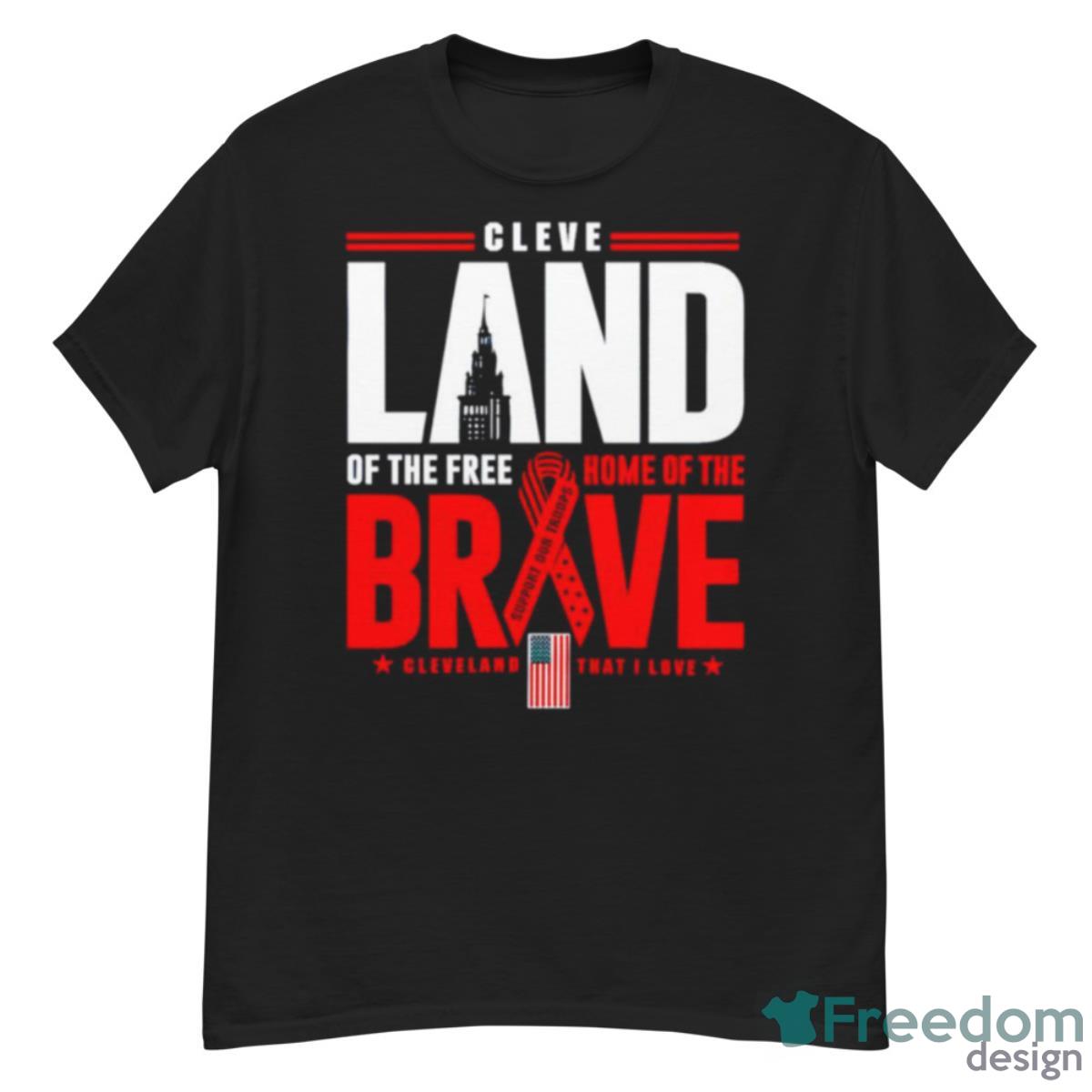 Cleve Land Of The Free Home Of The Brave Shirt - G500 Men’s Classic T-Shirt