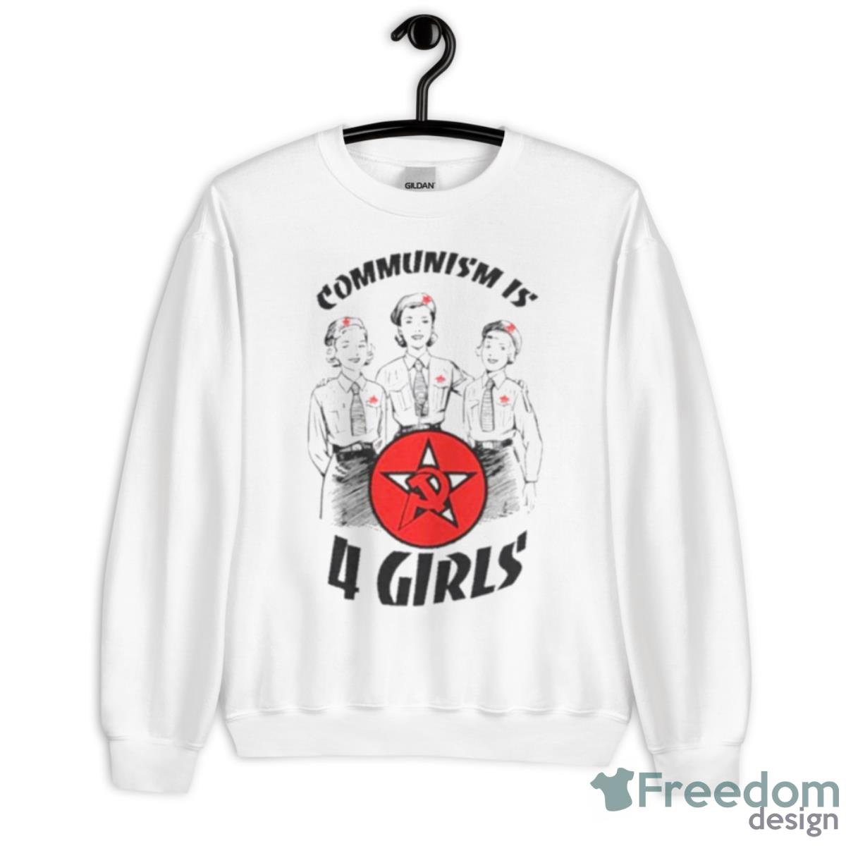 Communism Is 4 Girls Shirt - Unisex Heavy Blend Crewneck Sweatshirt