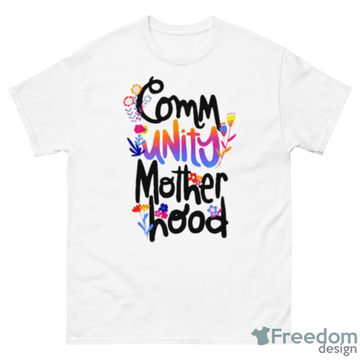 Community Motherhood Shirt - 500 Men’s Classic Tee Gildan