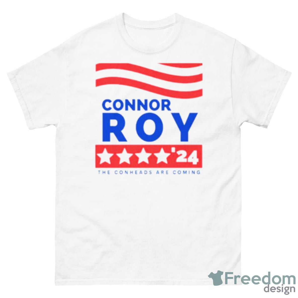 Connor Roy’24 The Conheads Are Coming Shirt - 500 Men’s Classic Tee Gildan