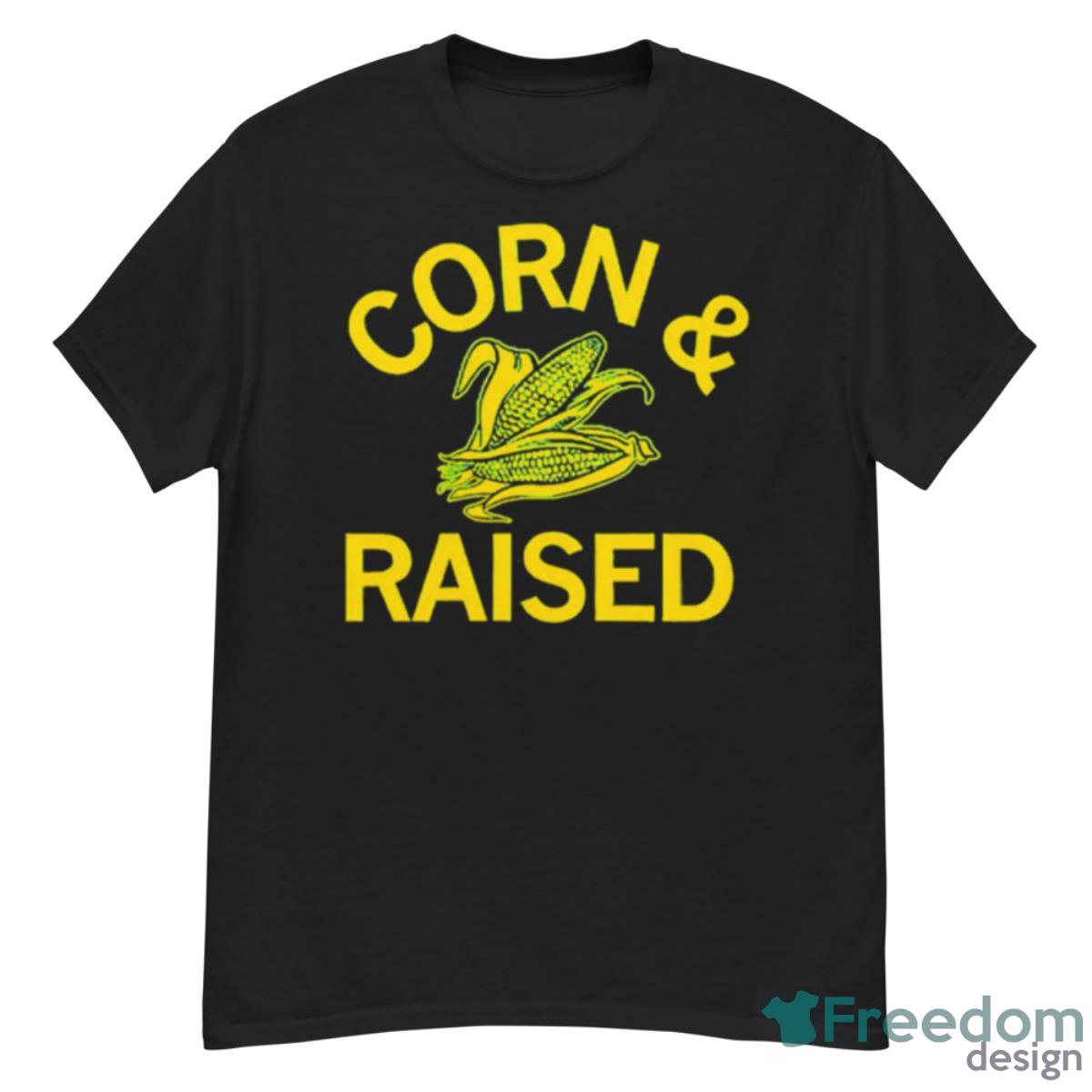 Corn And Raised Shirt - G500 Men’s Classic T-Shirt