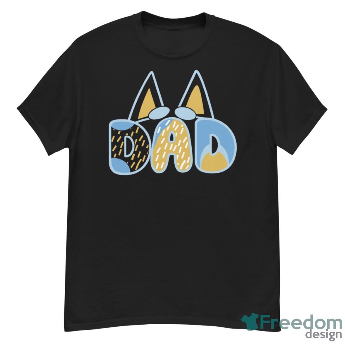 Dad Bandit, Bluey Dad Shirt - G500 Men’s Classic T-Shirt