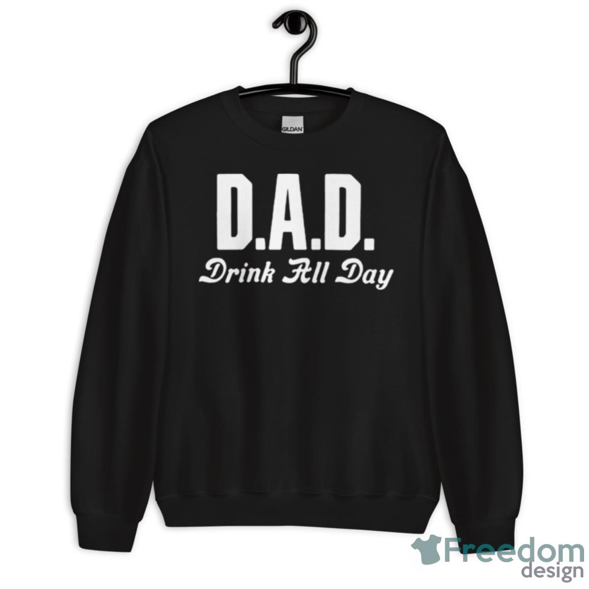Dad Drink All Day S Shirt image Dad Drink All Day S Shirt - Unisex Crewneck Sweatshirt