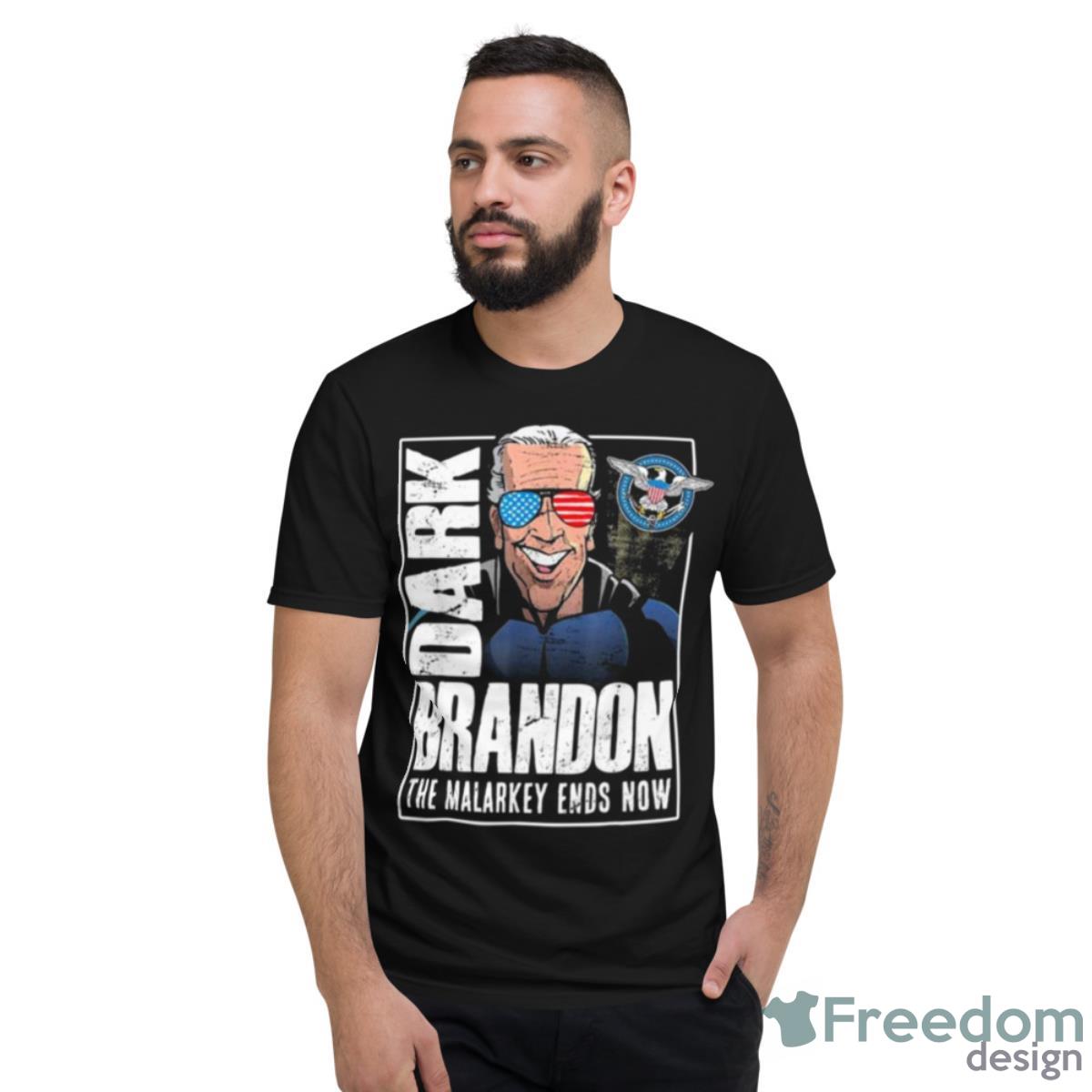 Dark Brandon Meme That Joe Biden Funny Shirt - Short Sleeve T-Shirt