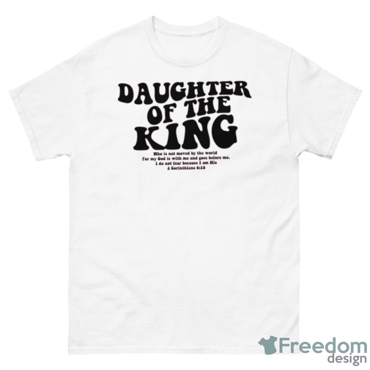 Daughter Of The King Sweatshirt - 500 Men’s Classic Tee Gildan