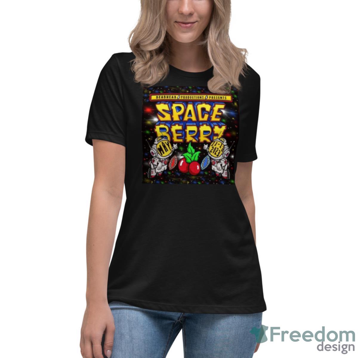 Deadhead Productions Presents Space Berry May 2023 Shirt - Womens Relaxed Short Sleeve Jersey Tee Deadhead Productions Presents Space Berry May 2023 Shirt - Womens Relaxed Short Sleeve Jersey Tee
