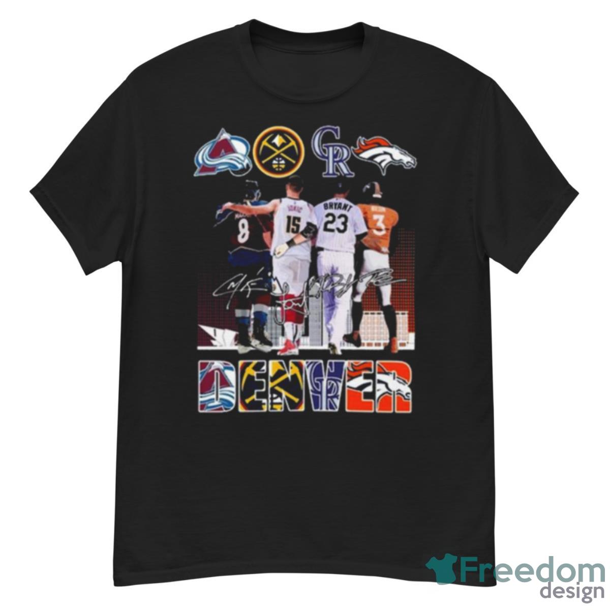 Denver All Team Sports Cale Makar Nikola Jokic Kris Bryant And Russell Wilson Signatures Shirt - G500 Men’s Classic T-Shirt