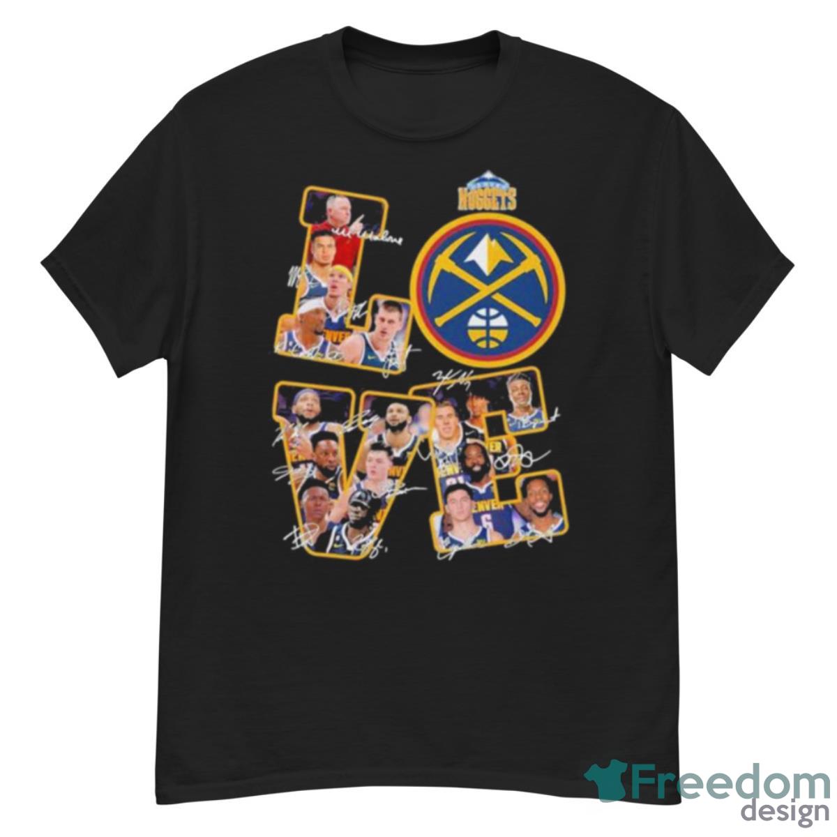 Denver Nuggets Players Love Fans 2023 Signatures Shirt - G500 Men’s Classic T-Shirt