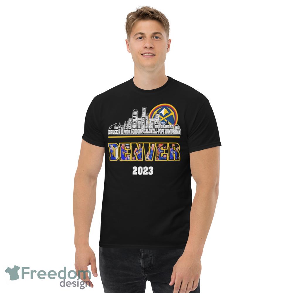 Official Denver Nuggets City Skyline Player Names 2023 shirt, hoodie,  sweater, long sleeve and tank top