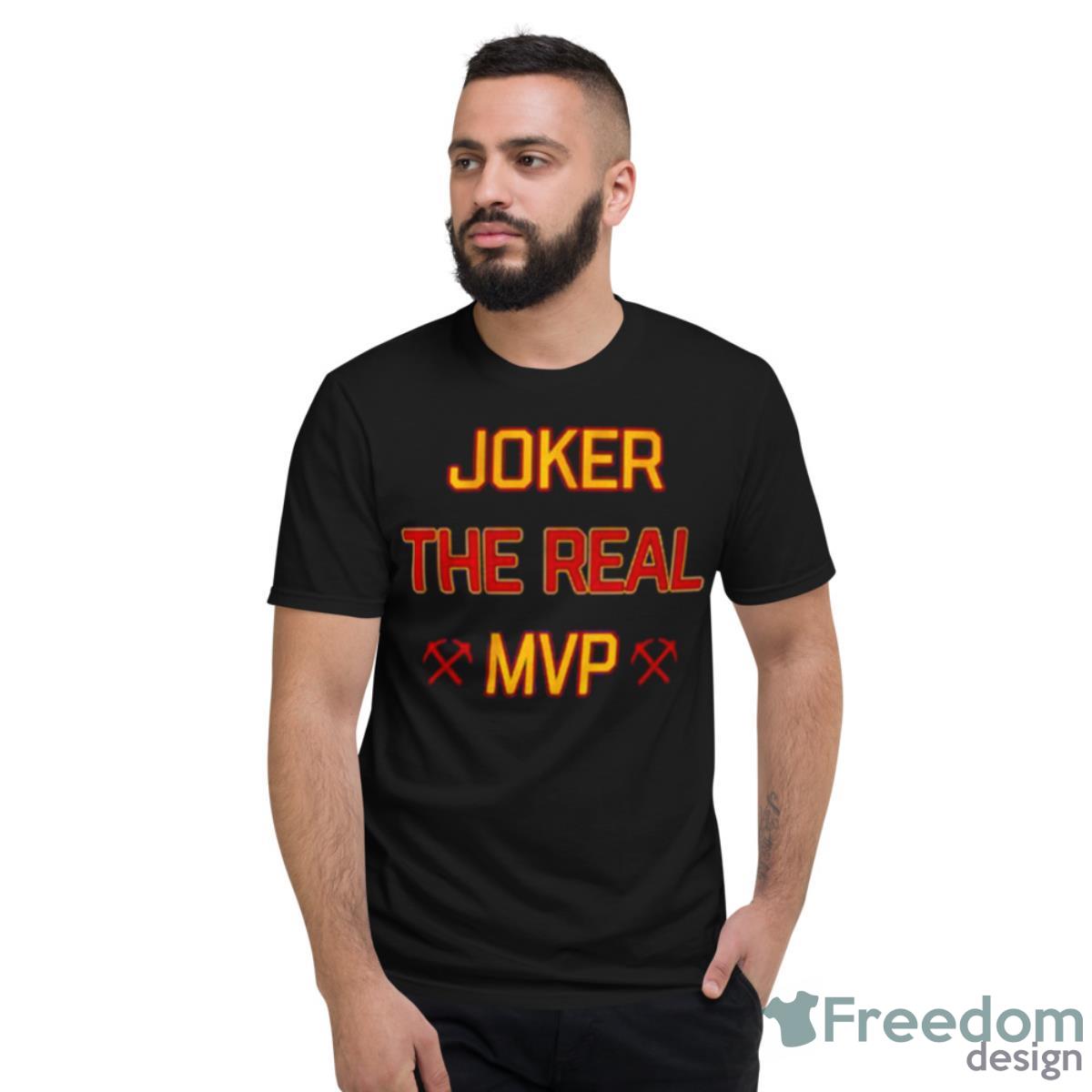 Denver Pioneers Joker The Real MVP Shirt - Short Sleeve T-Shirt
