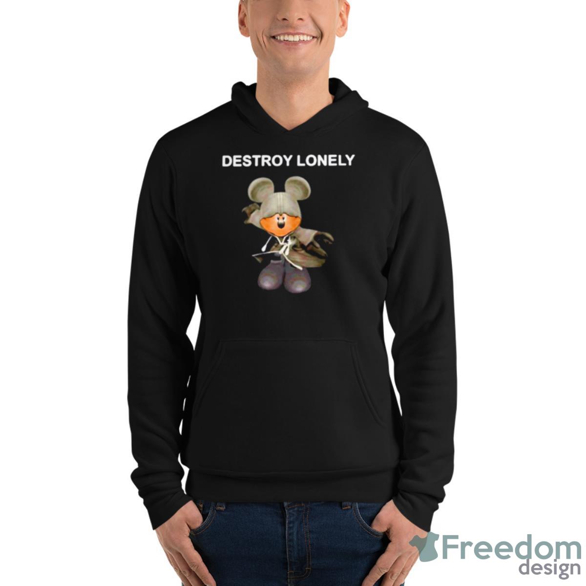 Destroy Lonely Mouse Shirt - Unisex Fleece Pullover Hoodie Destroy Lonely Mouse Shirt - Unisex Fleece Pullover Hoodie