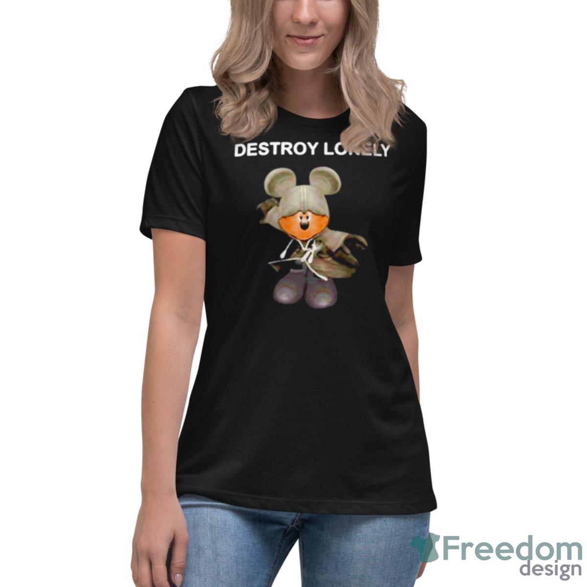 Destroy Lonely Mouse Shirt - Womens Relaxed Short Sleeve Jersey Tee Destroy Lonely Mouse Shirt - Womens Relaxed Short Sleeve Jersey Tee