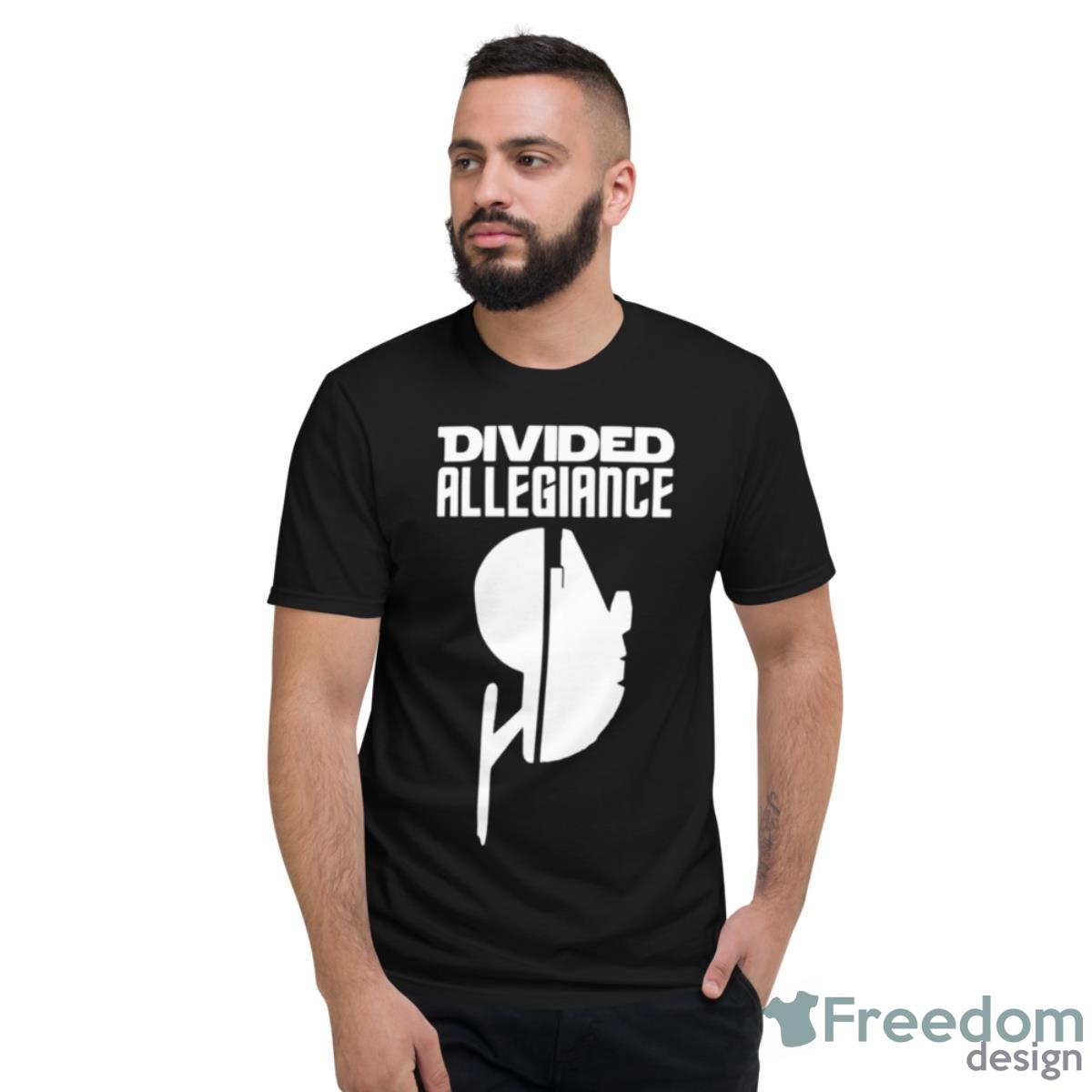 Divided Allegiance Shirt - Short Sleeve T-Shirt