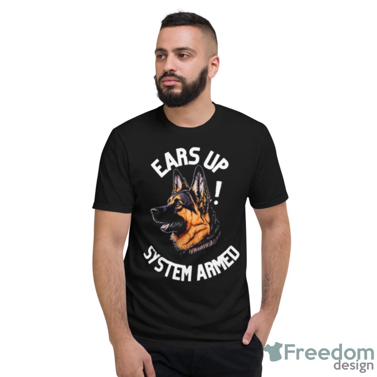Dog Ears Up System Armed Shirt - Short Sleeve T-Shirt
