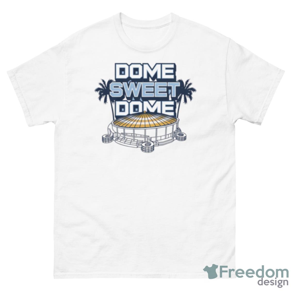 Dome Sweet Dome Tampa Bay Rays Shirt - 500 Men’s Classic Tee Gildan