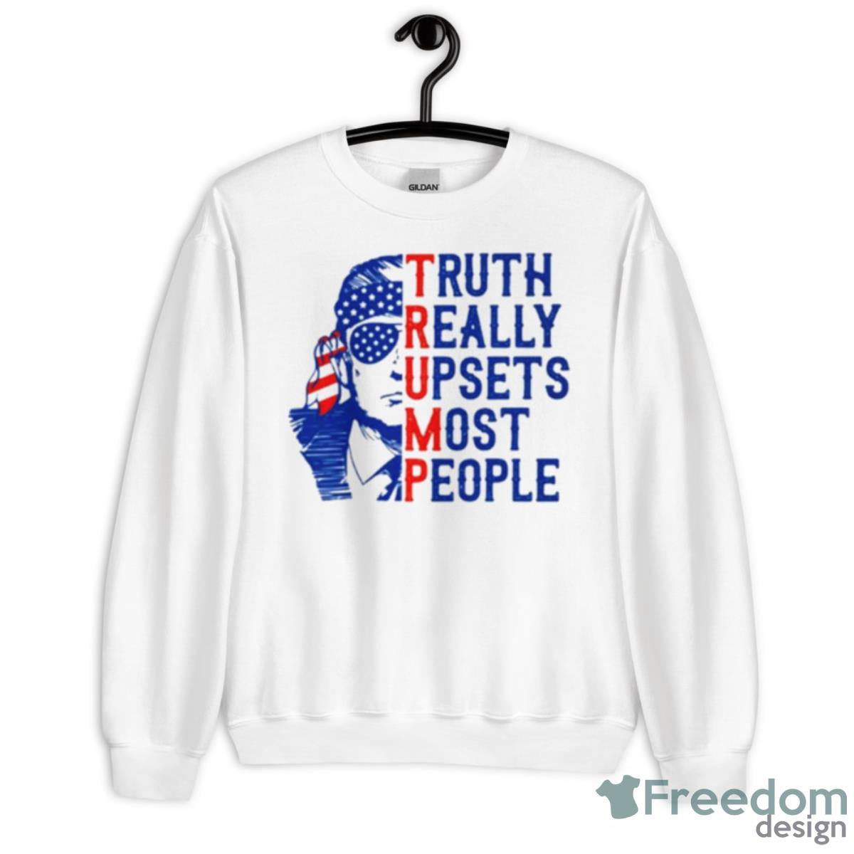 Donald Trump MAGA Truth Really Upsets Most People Shirt - Unisex Heavy Blend Crewneck Sweatshirt