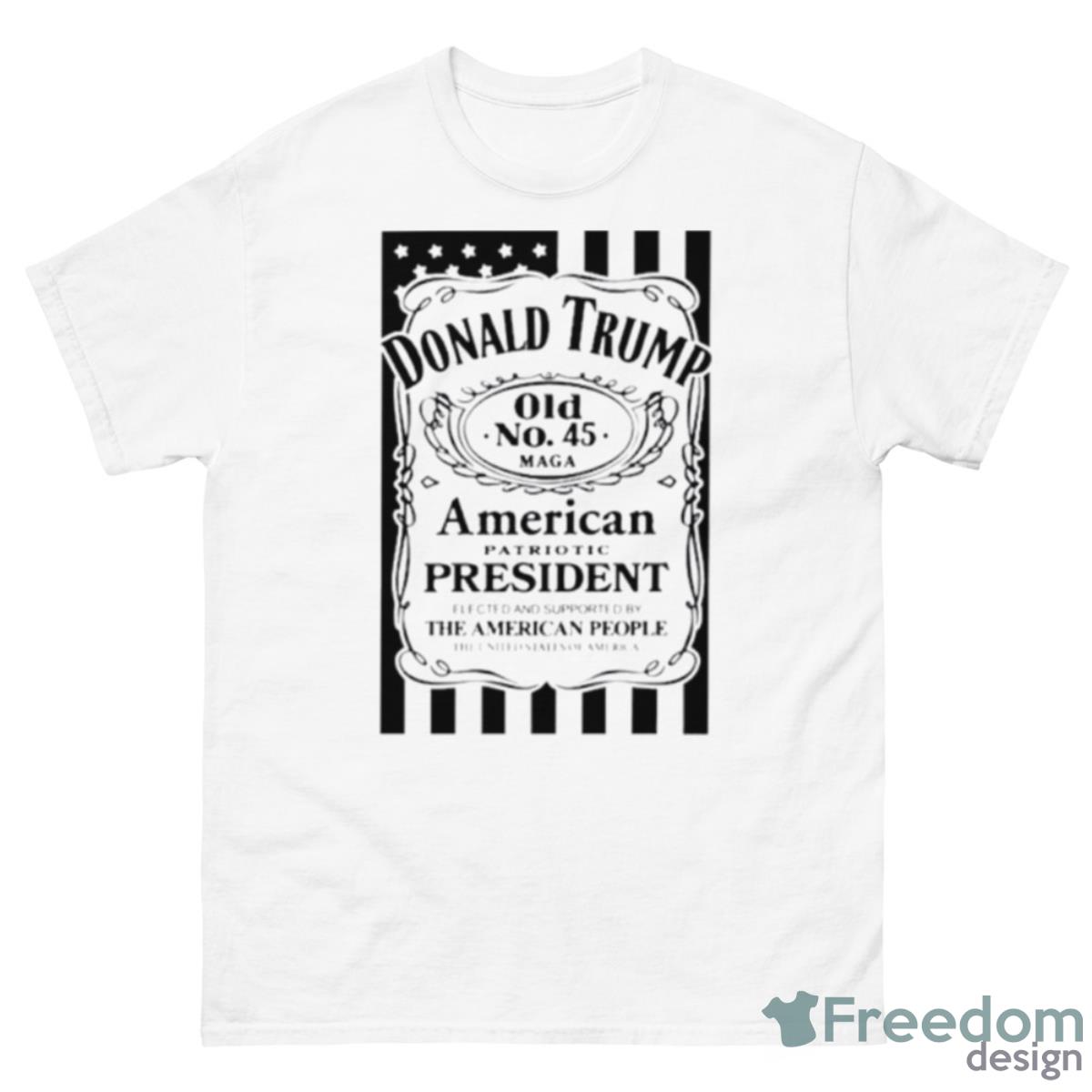 Donald Trump Old No 45 Maga American Patriotic President Shirt - 500 Men’s Classic Tee Gildan