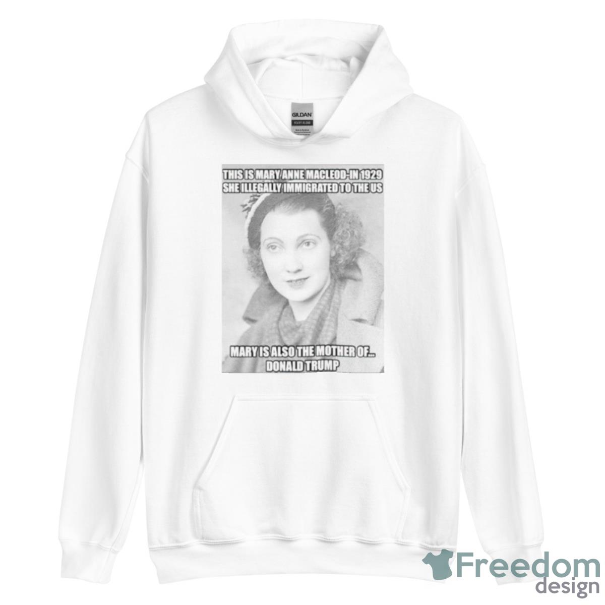 Donald Trump This Mary Anne Macleod In 1929 Shirt image Donald Trump This Mary Anne Macleod In 1929 Shirt - Unisex Heavy Blend Hooded Sweatshirt