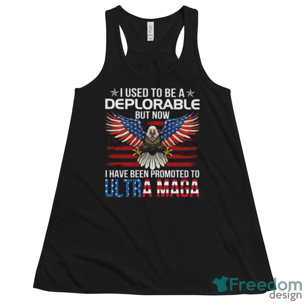 Eagle I Used To Be A Deplorable But Now I Have Been Promoted To Ultra Maga Shirt - Unisex Fleece Pullover Hoodie Eagle I Used To Be A Deplorable But Now I Have Been Promoted To Ultra Maga Shirt - Unisex Fleece Pullover Hoodie