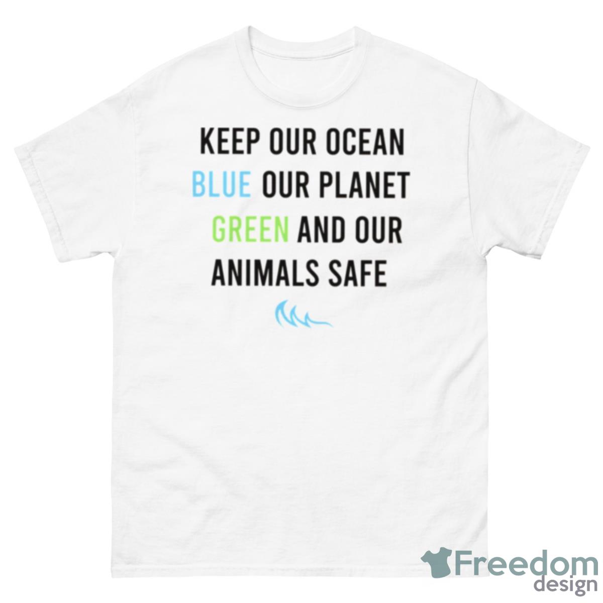 Earth Day Keep Out Ocean Blue Our Planet Green Shirt - 500 Men’s Classic Tee Gildan