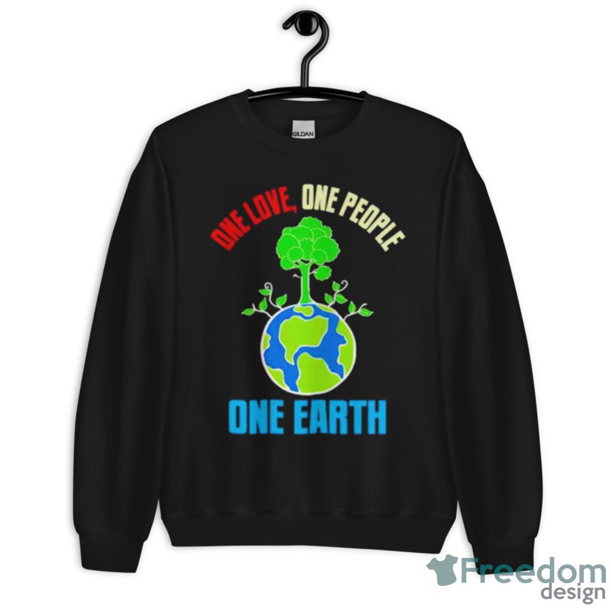 Earth Day One Love One People One Earth Shirt - Unisex Crewneck Sweatshirt Earth Day One Love One People One Earth Shirt - Unisex Crewneck Sweatshirt