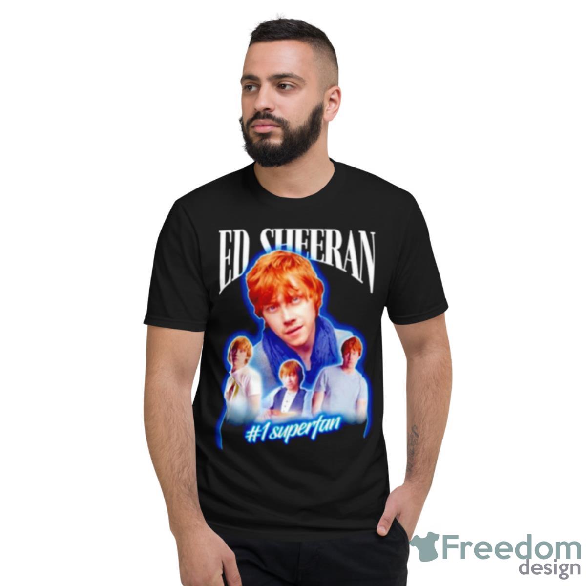 Ed Sheeran 1 Superfan Shirt - Short Sleeve T-Shirt