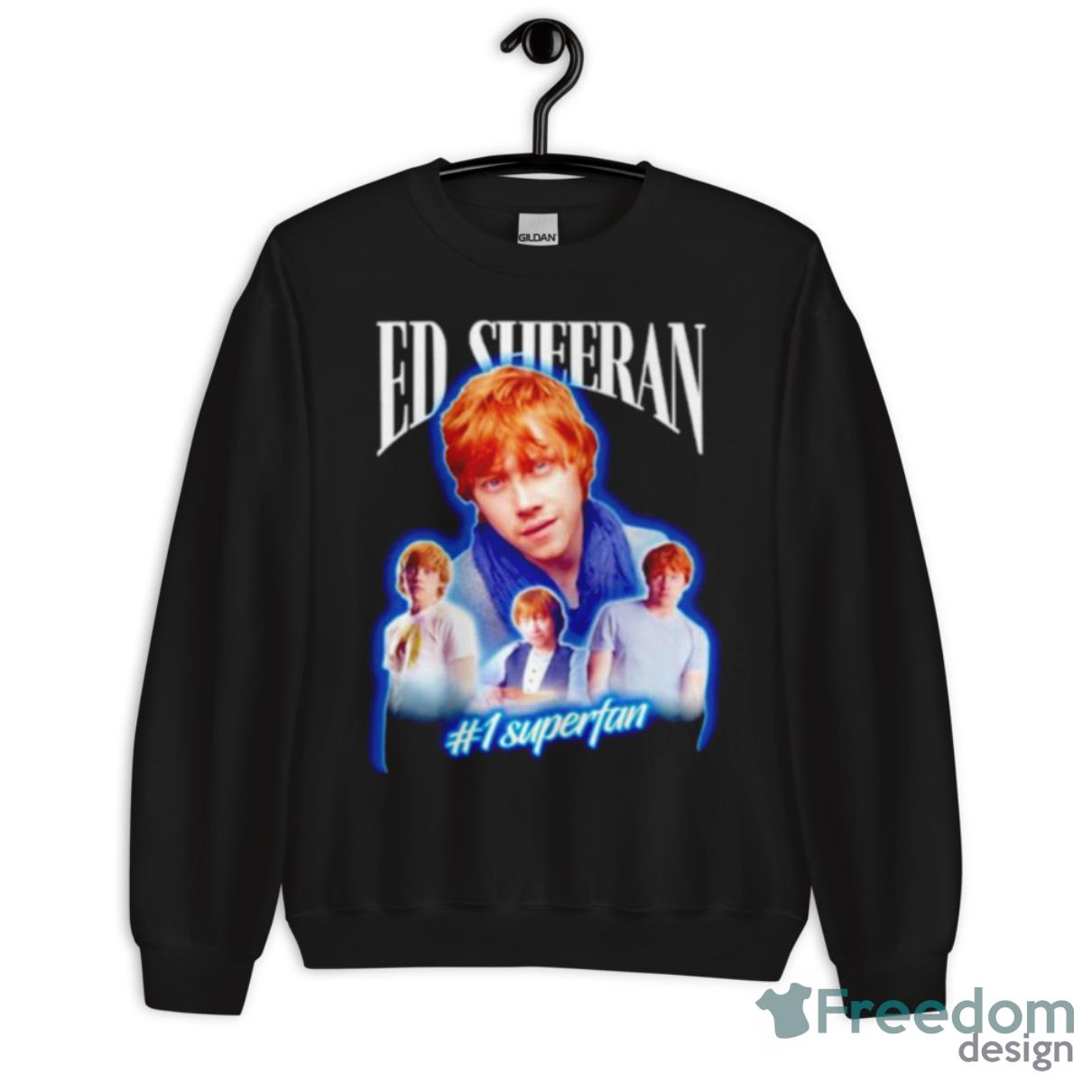Ed Sheeran 1 Superfan Shirt - Unisex Crewneck Sweatshirt Ed Sheeran 1 Superfan Shirt - Unisex Crewneck Sweatshirt