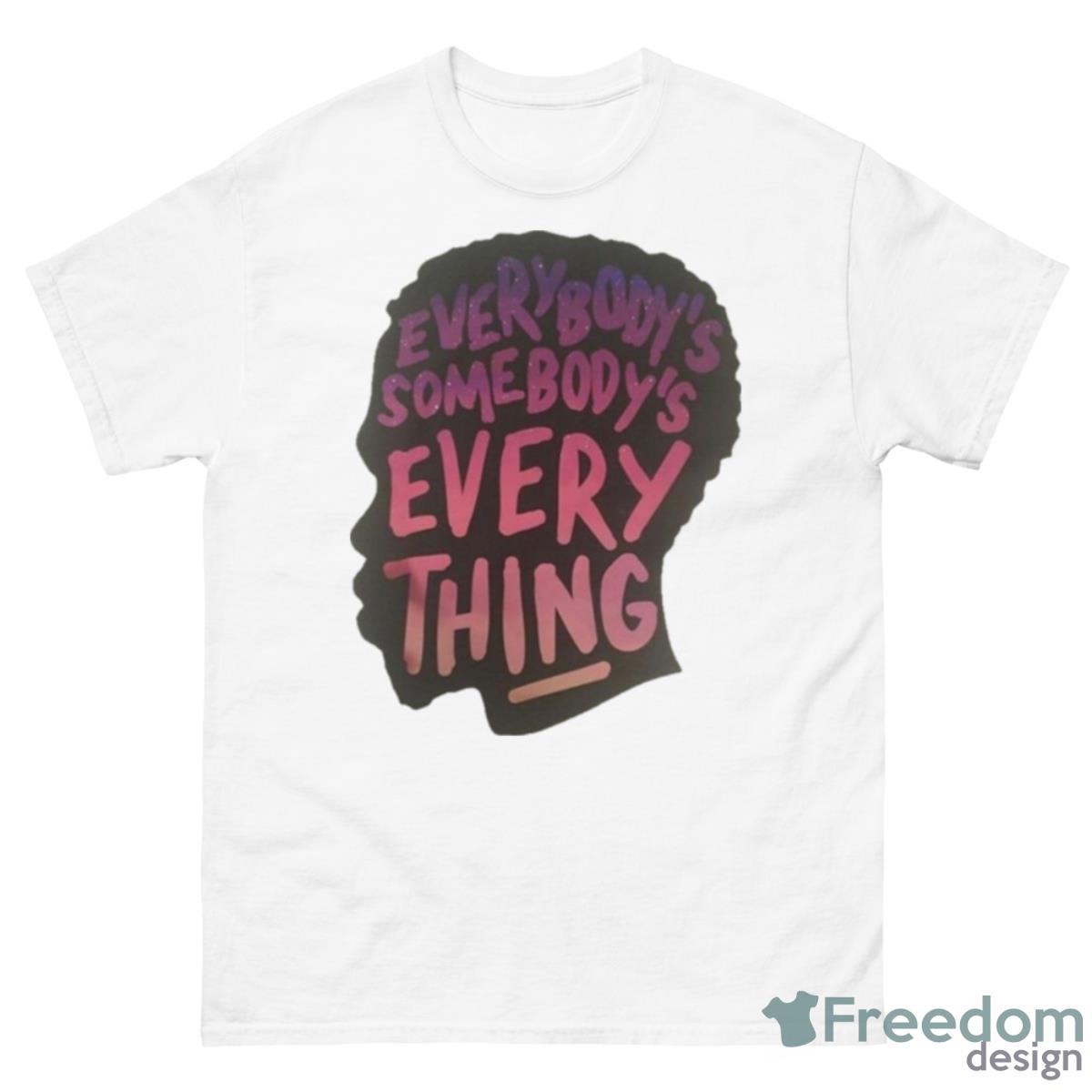 Everybody’s Something Chance The Rapper Shirt - 500 Men’s Classic Tee Gildan