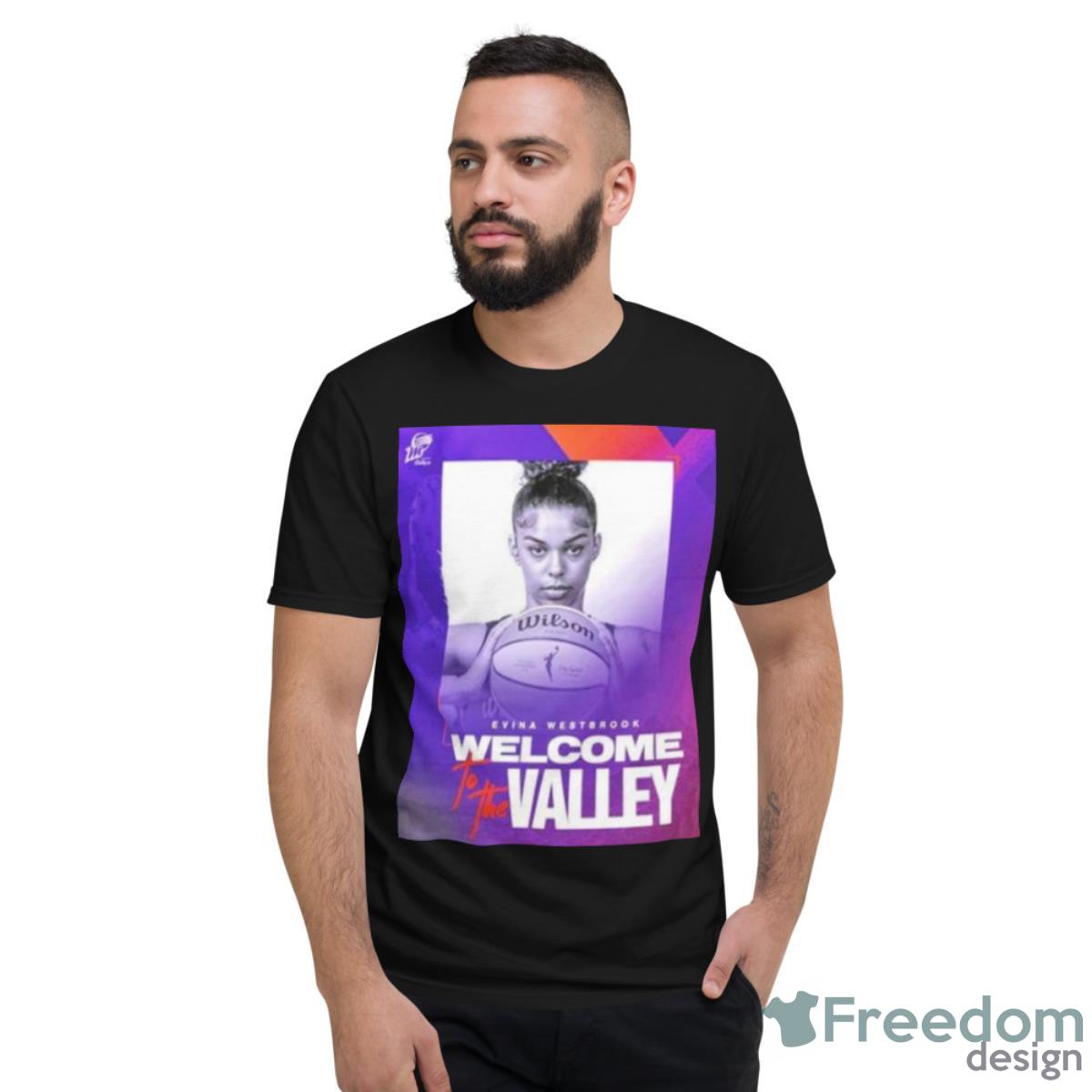 Evina Westbrook Welcome To The Valley Shirt - Short Sleeve T-Shirt