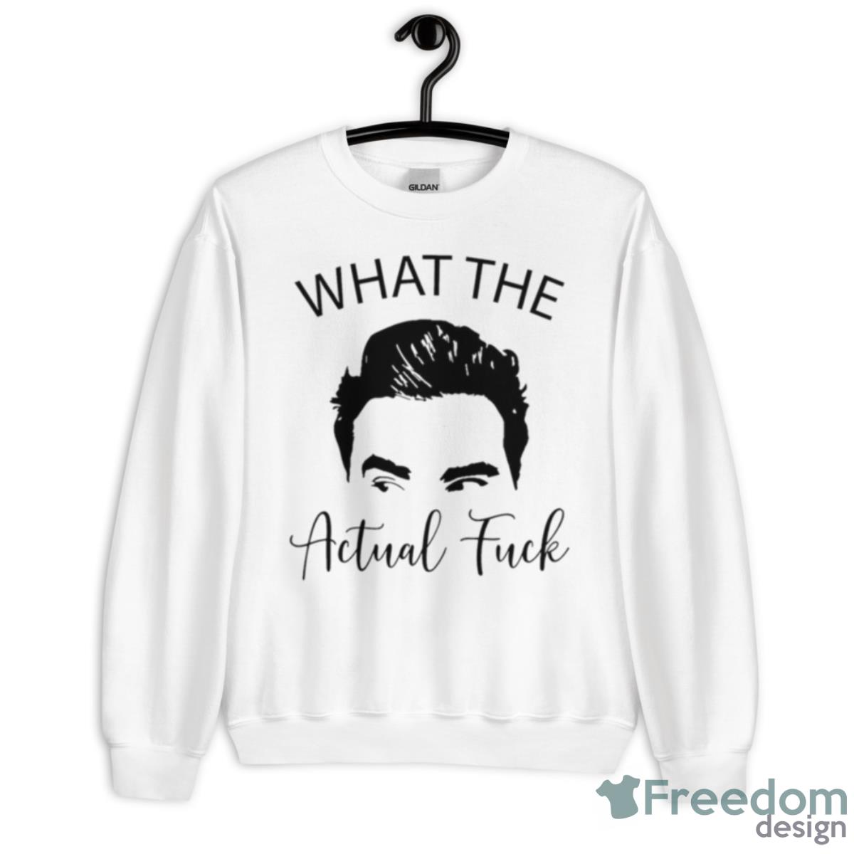 Ew David What The Actual Fuck Shirt - Unisex Heavy Blend Crewneck Sweatshirt