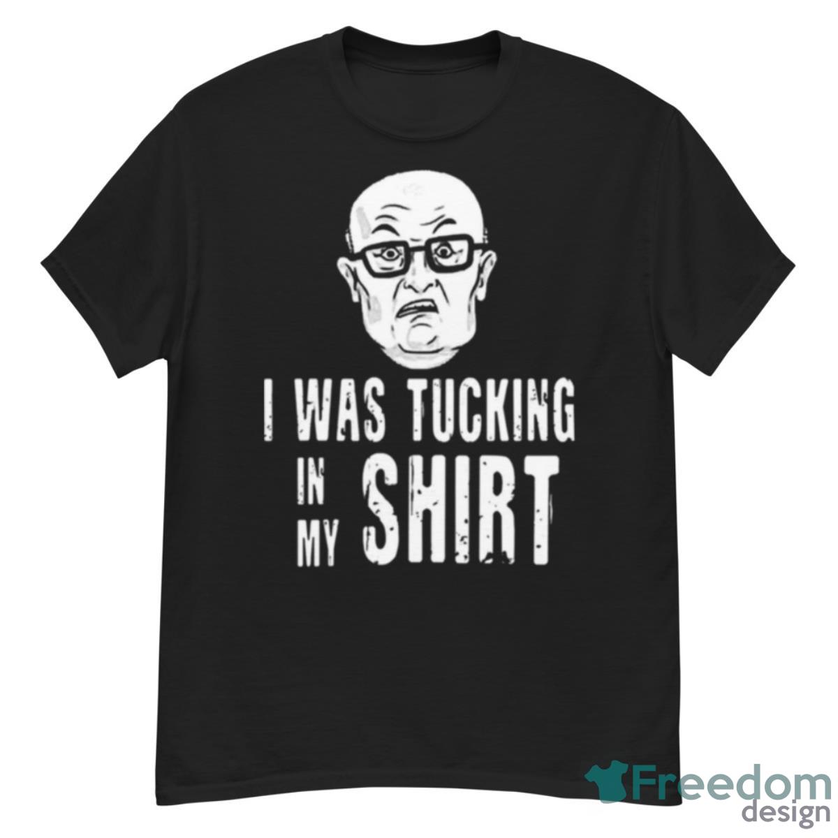 Fanart Rudy Giuliani Tucking In His Shirt Rudy Giuliani Shirt - G500 Men’s Classic T-Shirt