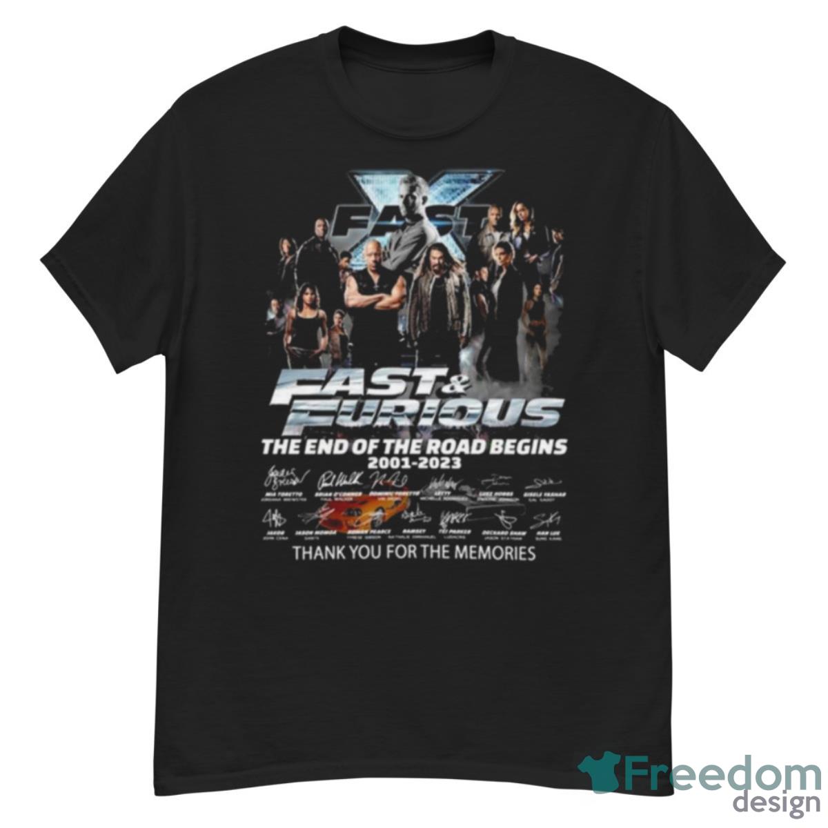 Fast & Furious The End Of The Road Begins 2001 – 2023 Signature Thank You For The Memories T Shirt - G500 Men’s Classic T-Shirt