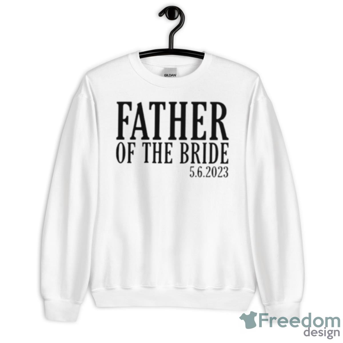 Father Of The Bride I Loved Her First Shirt - Unisex Heavy Blend Crewneck Sweatshirt