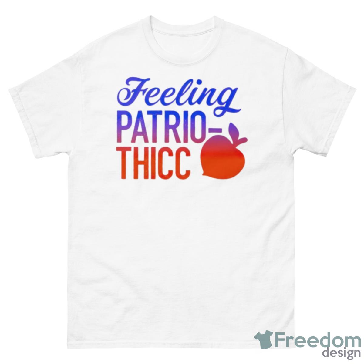 Feeling Patrio Thicc Shirt - 500 Men’s Classic Tee Gildan