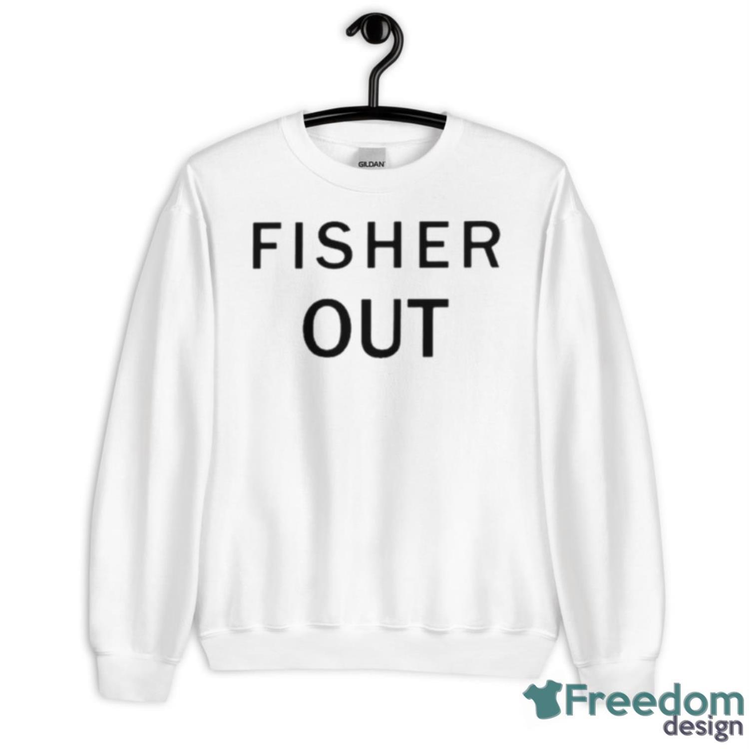 Fisher Out Shirt - Unisex Heavy Blend Crewneck Sweatshirt