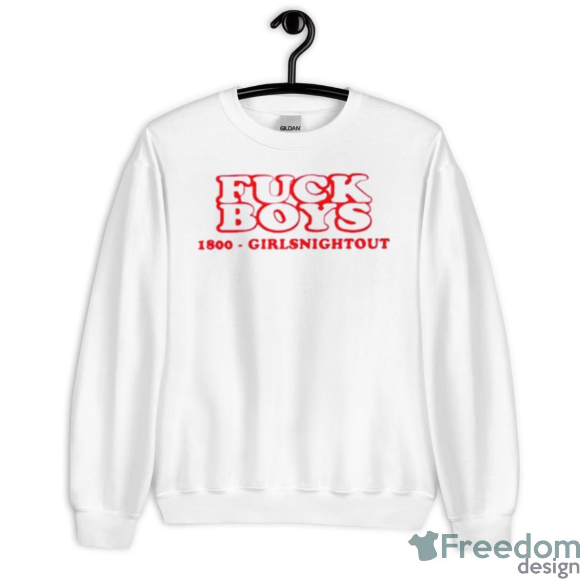 Fuck Boys 1800 Girlsnightout Shirt - Unisex Heavy Blend Crewneck Sweatshirt