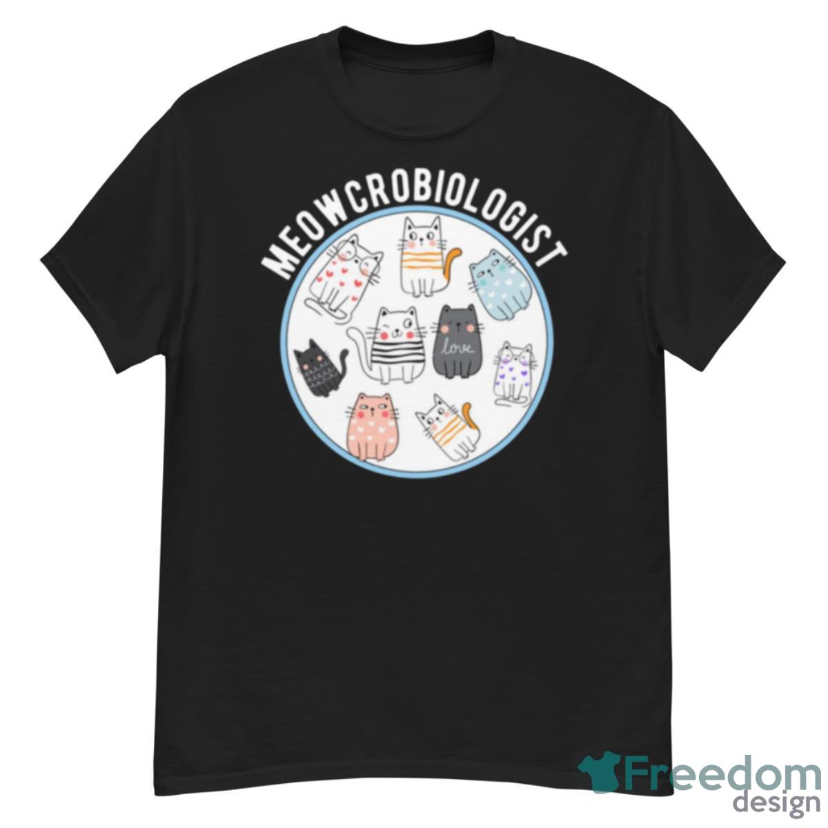 Funny Cat Lovers Meowcrobiologist Shirt - G500 Men’s Classic T-Shirt