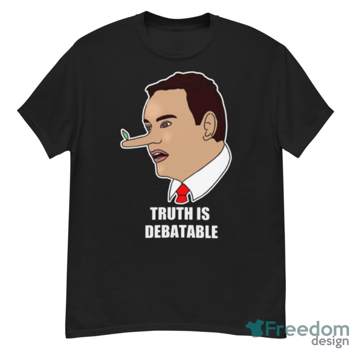 Funny George Santos Congressman Truth Is Debatable Shirt - G500 Men’s Classic T-Shirt